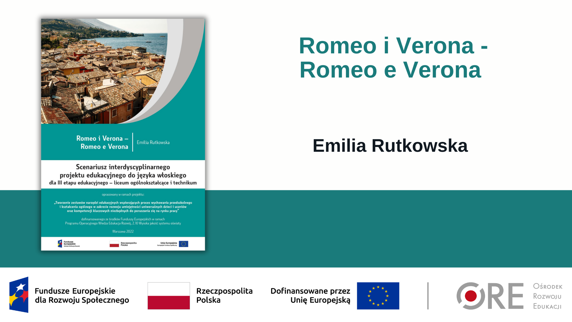 „Romeo i&nbsp;Verona” – interdyscyplinarny projekt edukacyjny (Metodyczne inspiracje z&nbsp;wykorzystaniem Zestawów Narzędzi Edukacyjnych)