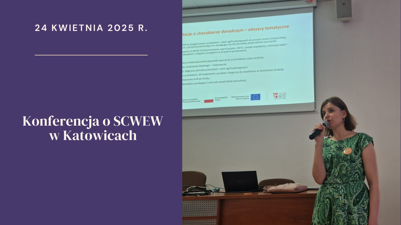 Konferencja poświęcona budowie skoordynowanego systemu pomocy specjalistycznej opartego na&nbsp;SCWEW