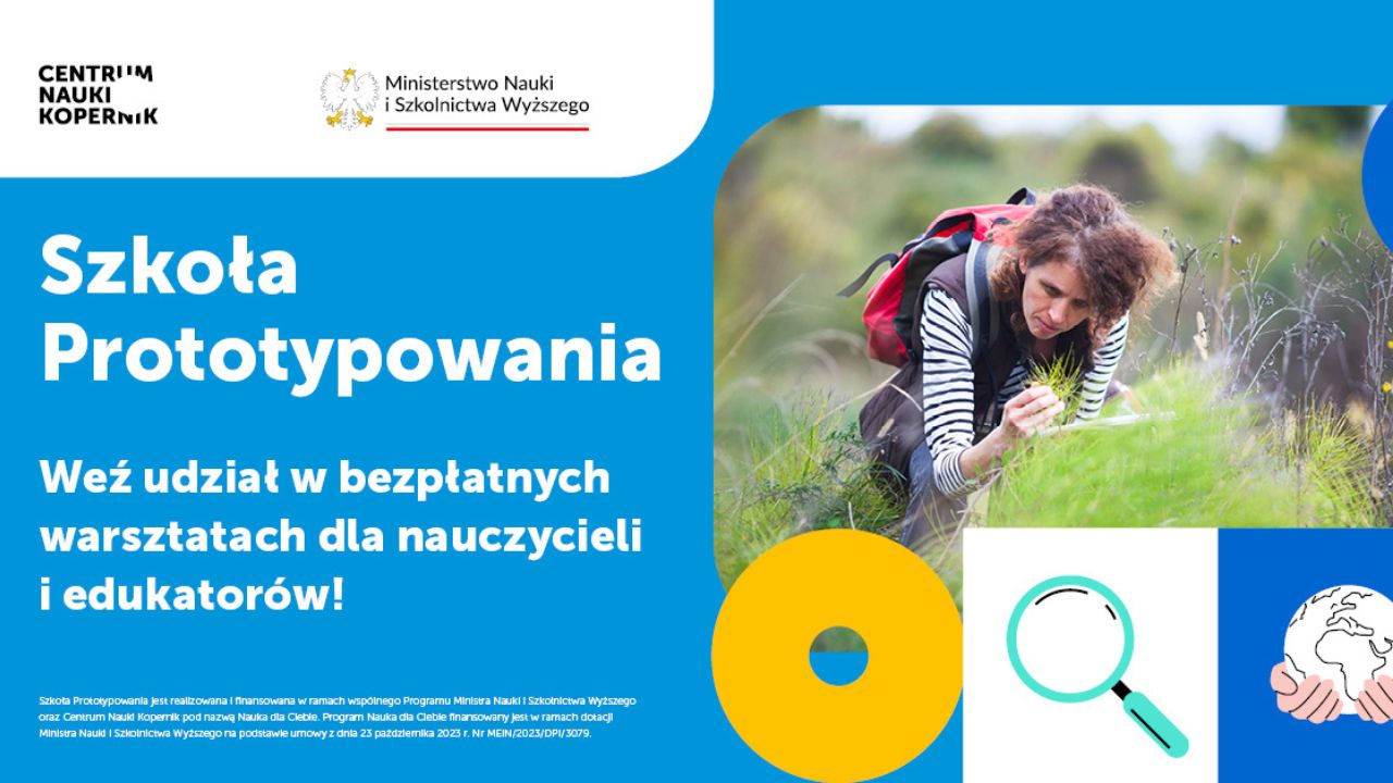 Warsztaty „Szkoła Prototypowania” dla nauczycieli i&nbsp;edukatorów