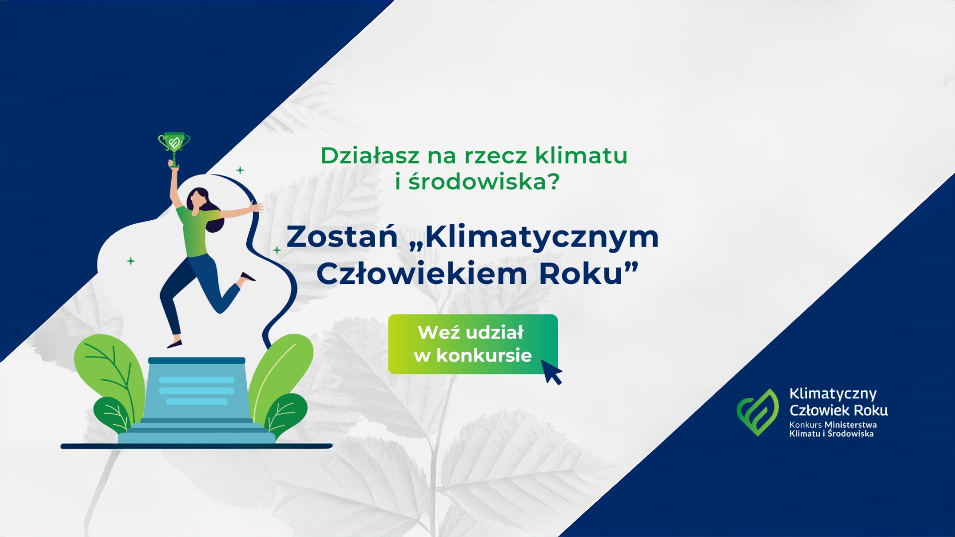 Nabór wniosków w&nbsp;konkursie ,,Klimatyczny Człowiek Roku’’