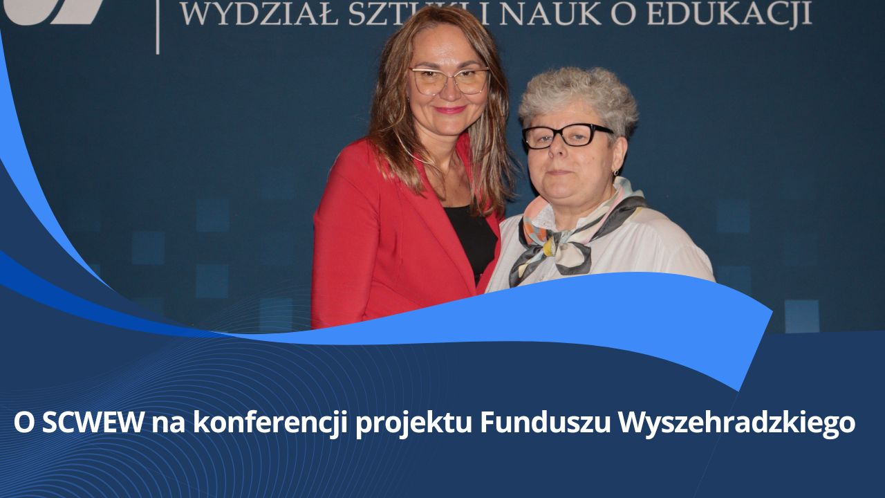 O&nbsp;SCWEW na&nbsp;konferencji projektu Funduszu Wyszehradzkiego