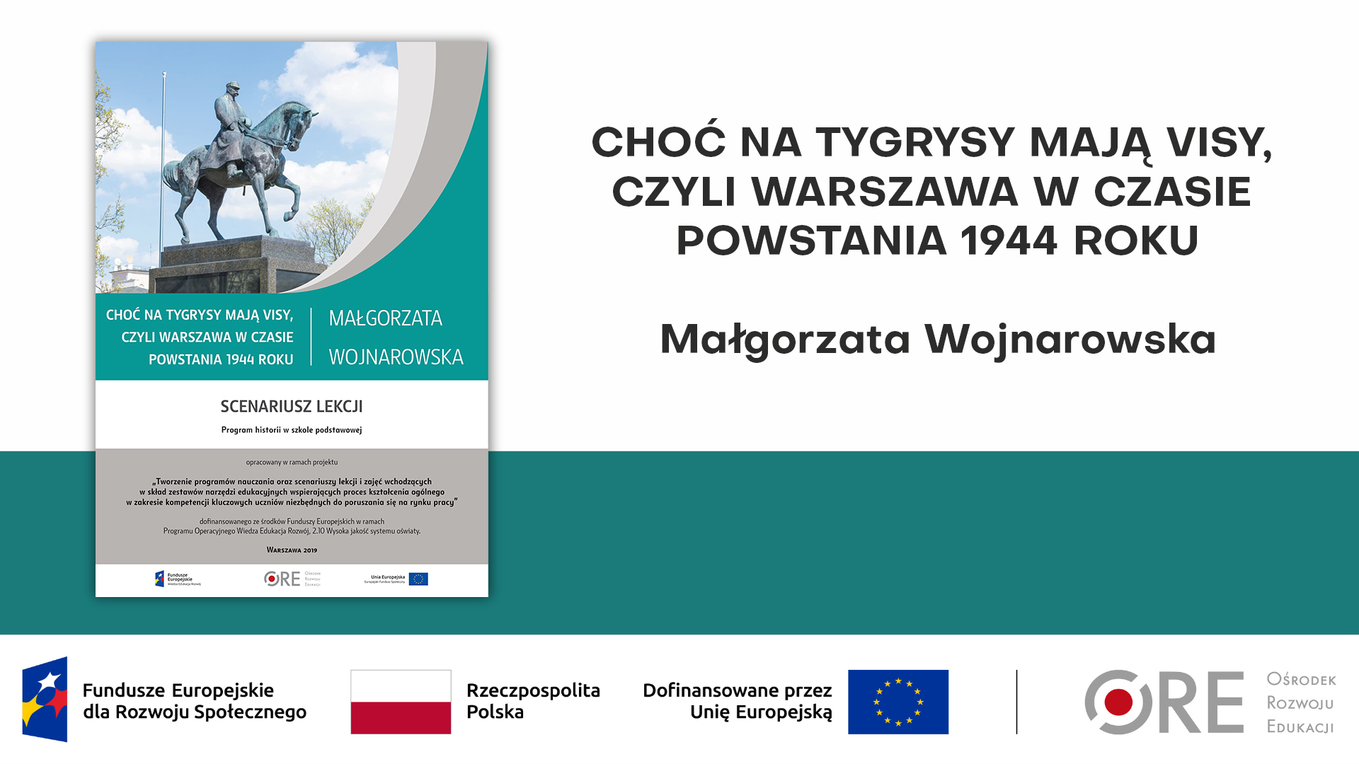 Powstanie Warszawskie – przeżyj, zrozum, zapamiętaj (Metodyczne inspiracje z&nbsp;wykorzystaniem Zestawów Narzędzi Edukacyjnych)