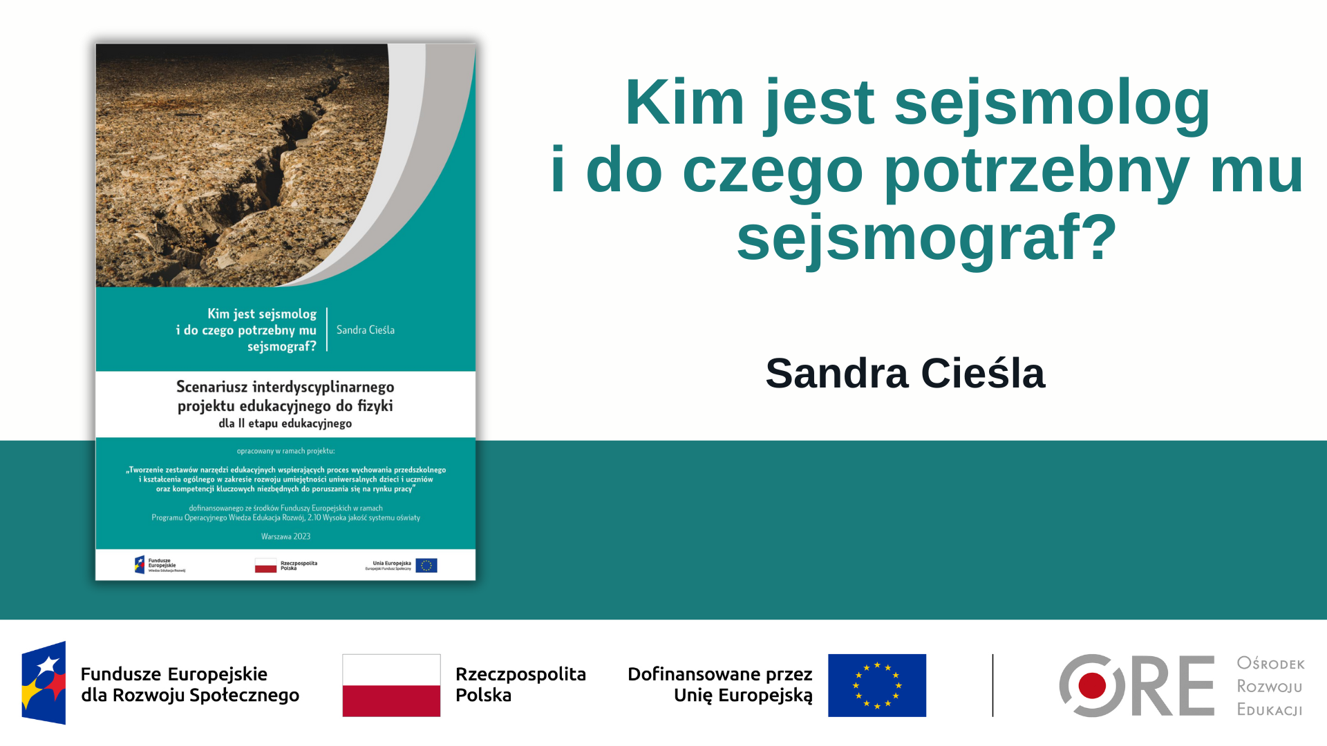 Kim jest sejsmolog i&nbsp;do&nbsp;czego potrzebny mu&nbsp;sejsmograf? (Metodyczne inspiracje z&nbsp;wykorzystaniem Zestawów Narzędzi Edukacyjnych)