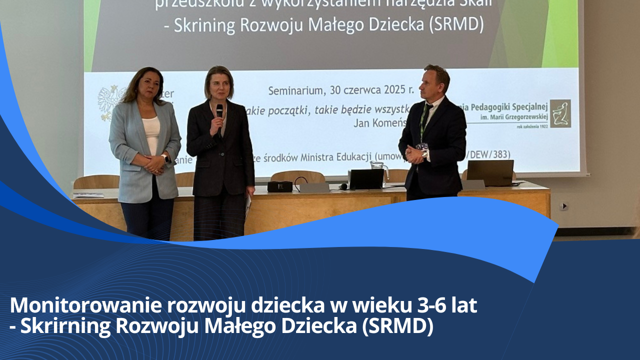 Dostępna edukacja – od&nbsp;monitorowania rozwoju dziecka na&nbsp;podstawie oceny funkcjonalnej do&nbsp;wsparcia z&nbsp;udziałem SCWEW