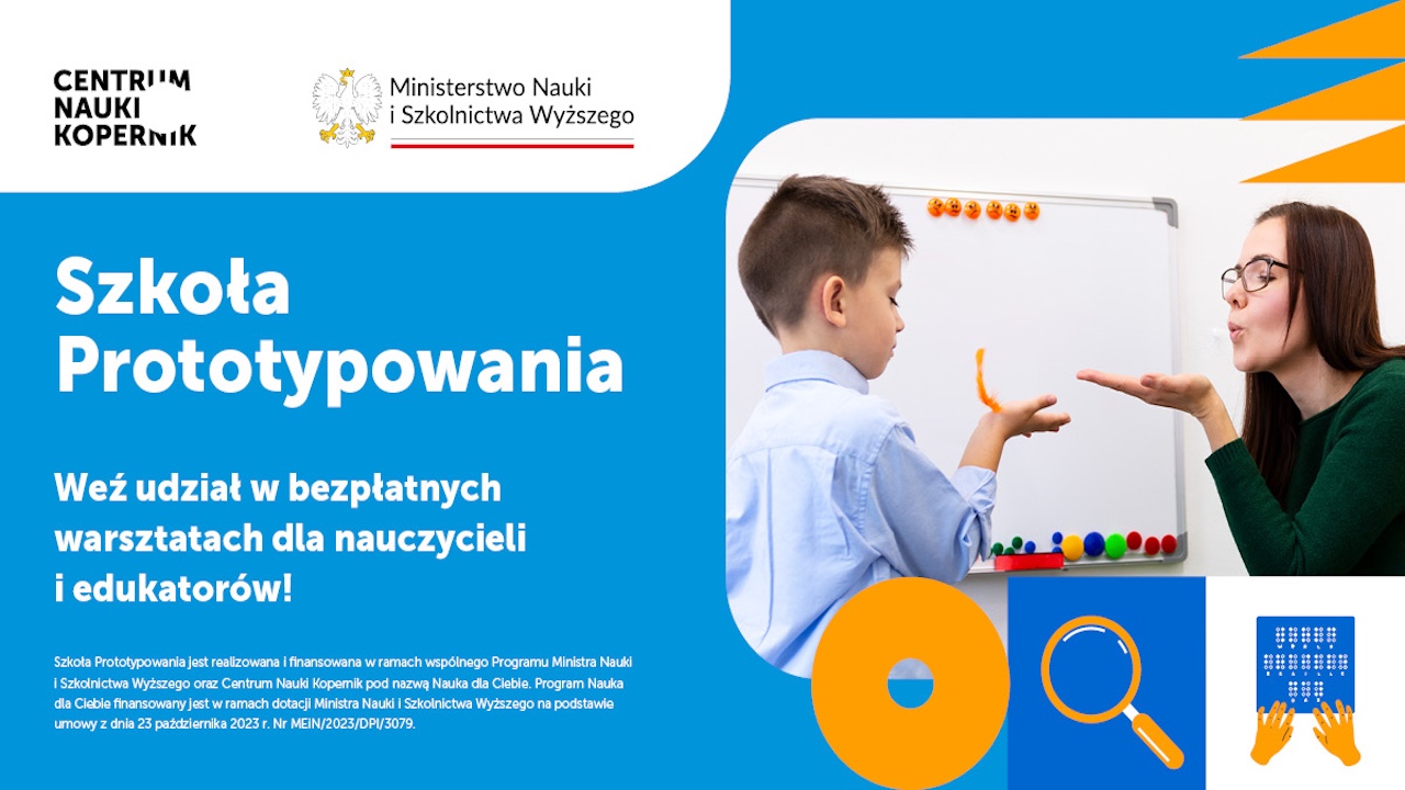 Zaproszenie na&nbsp;bezpłatne warsztaty „Szkoła Prototypowania” w&nbsp;Centrum Nauki Kopernik