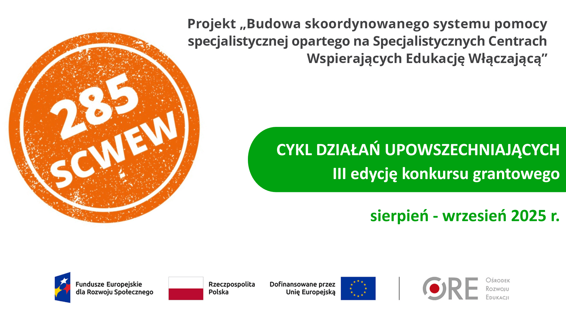Działania upowszechniające III edycję konkursu grantowego – harmonogram