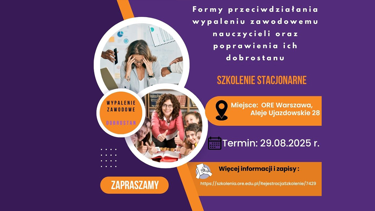Szkolenie stacjonarne „Formy przeciwdziałania wypaleniu zawodowemu nauczycieli oraz&nbsp;poprawienia ich dobrostanu” – edycja 1.