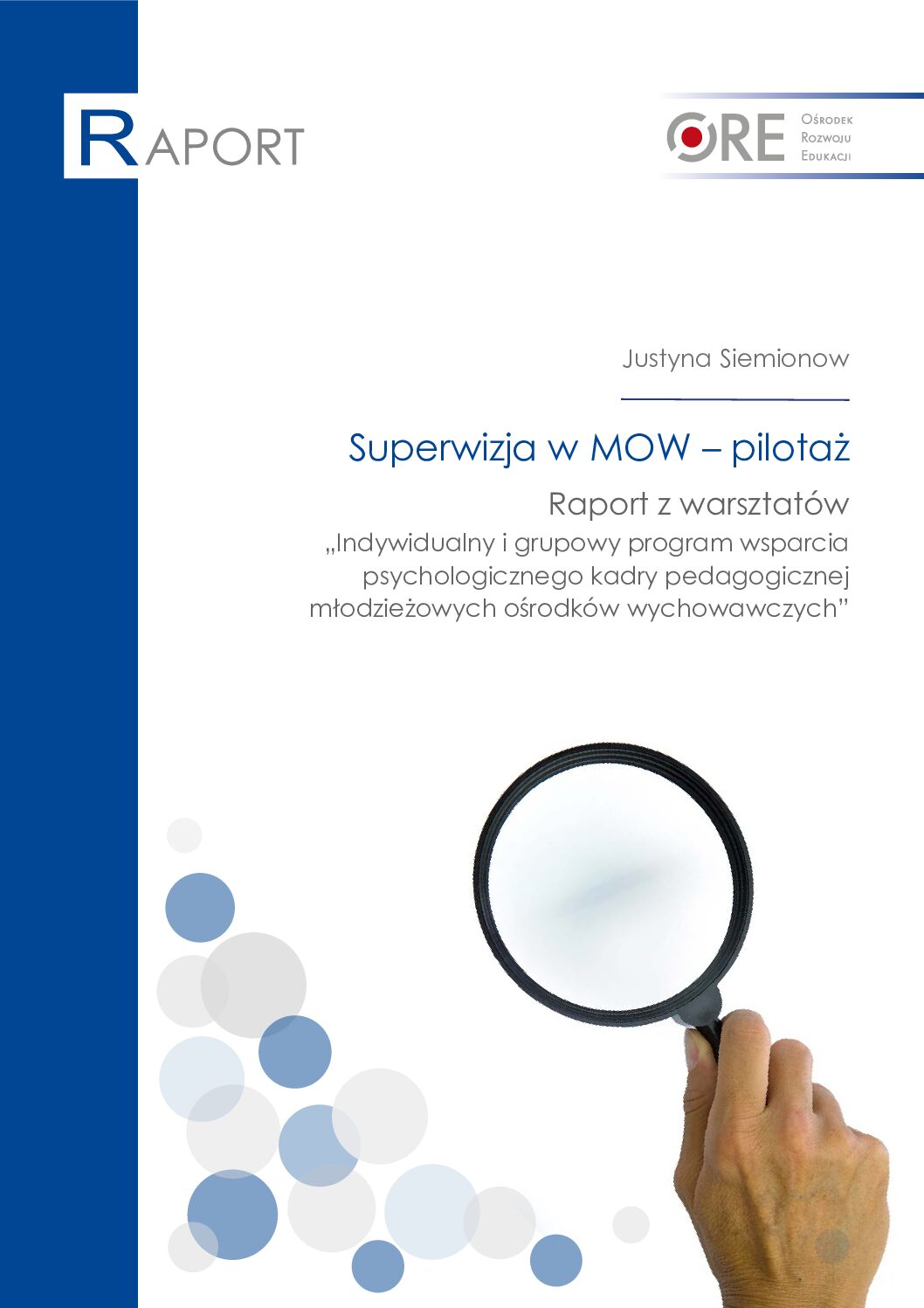 Superwizja w MOW – pilotaż. Raport z warsztatów – Justyna Siemionow – 2025