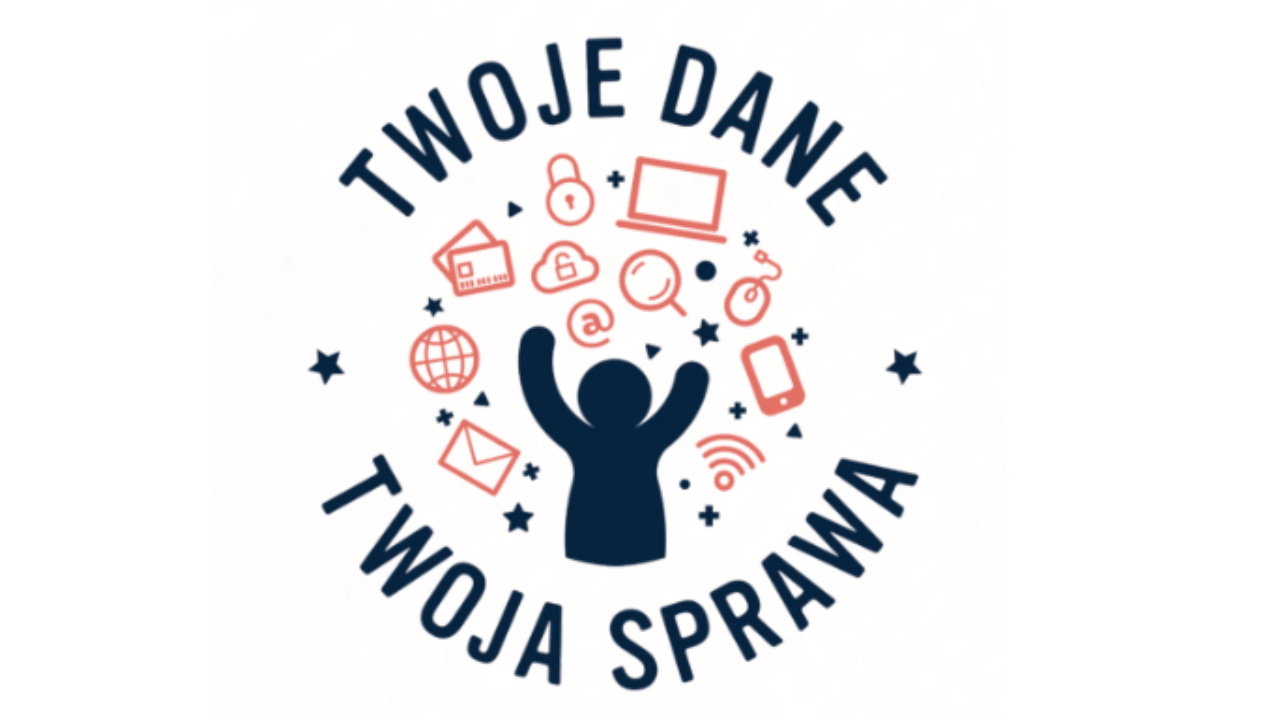 Ogólnopolski Program „Twoje dane – Twoja sprawa”