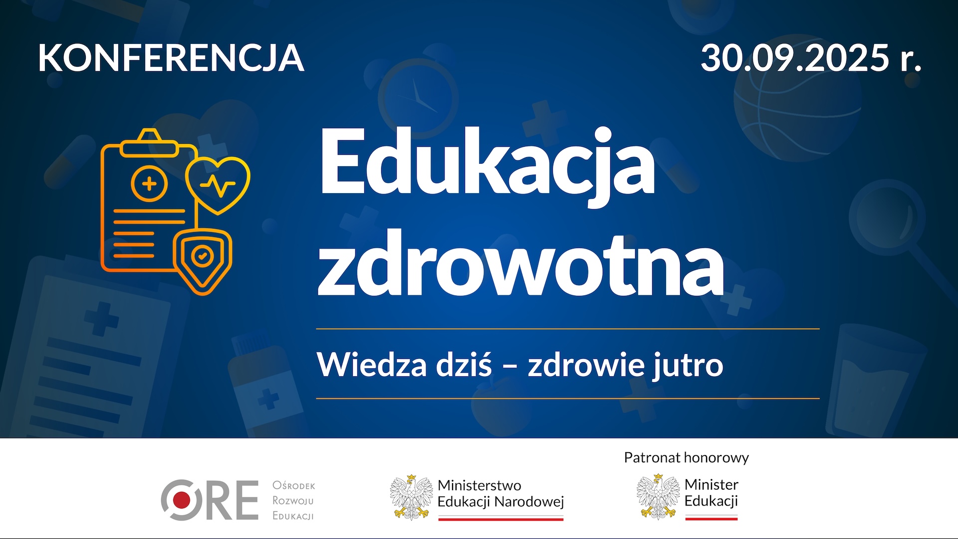 Konferencja na&nbsp;temat wdrożenia w&nbsp;szkołach przedmiotu edukacja zdrowotna „Wiedza dziś – zdrowie jutro” – ostatnie wolne miejsca stacjonarnie