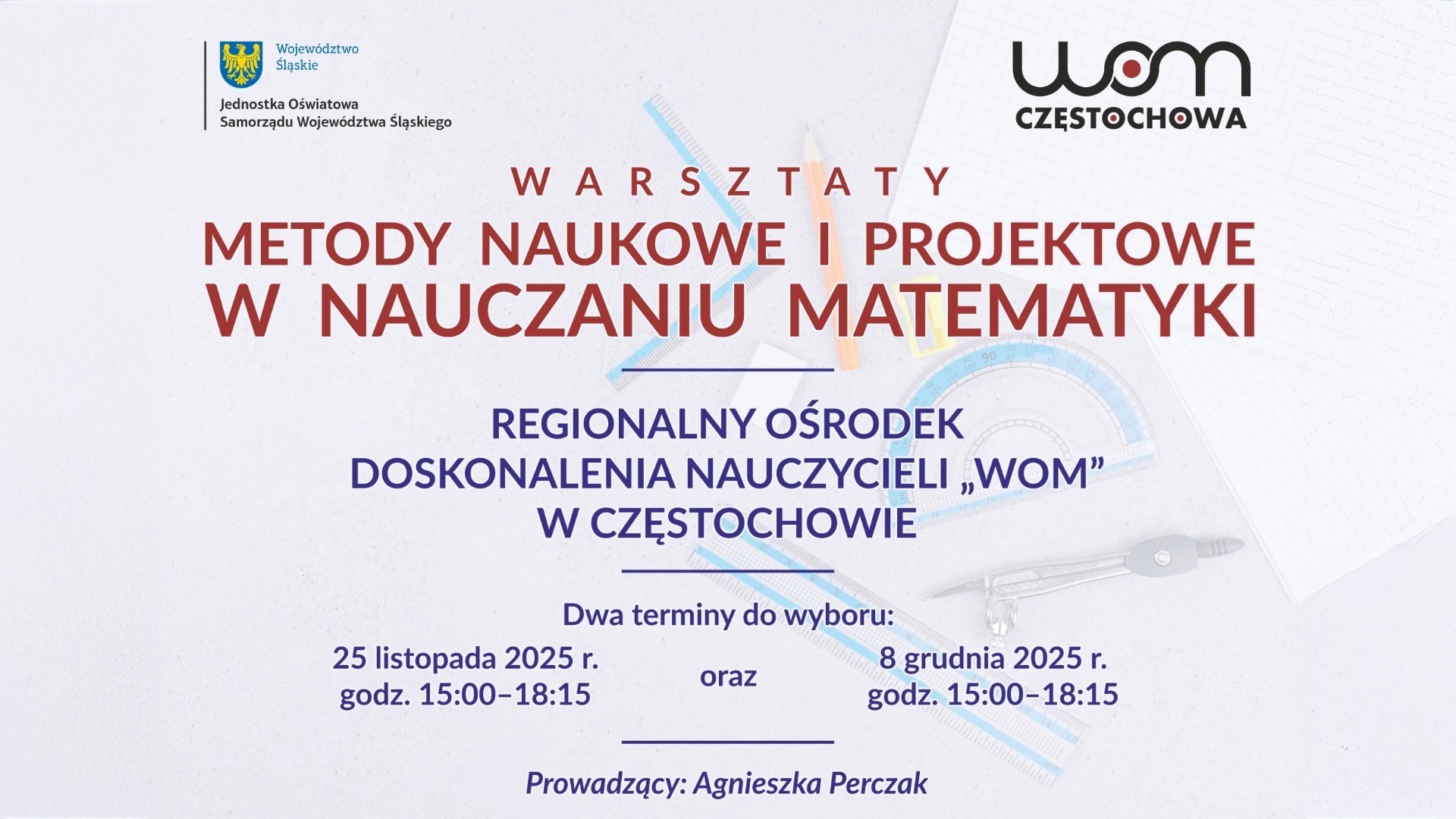 Warsztaty stacjonarne „Metody naukowe i&nbsp;projektowe w&nbsp;nauczaniu matematyki” dla nauczycieli z&nbsp;województwa śląskiego