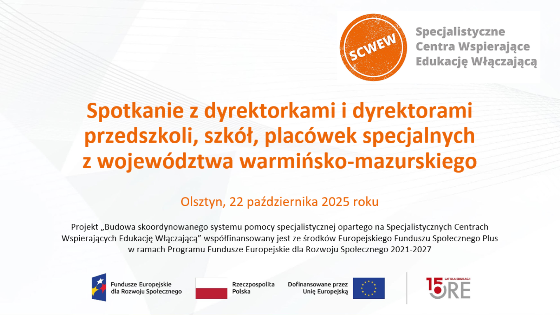 O&nbsp;Specjalistycznych Centrach Wspierających Edukację Włączającą podczas narady w&nbsp;Olsztynie