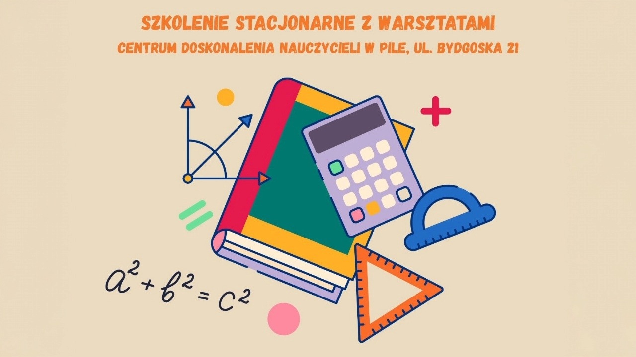 Szkolenie „Współczesne trendy w&nbsp;metodyce nauczania matematyki”