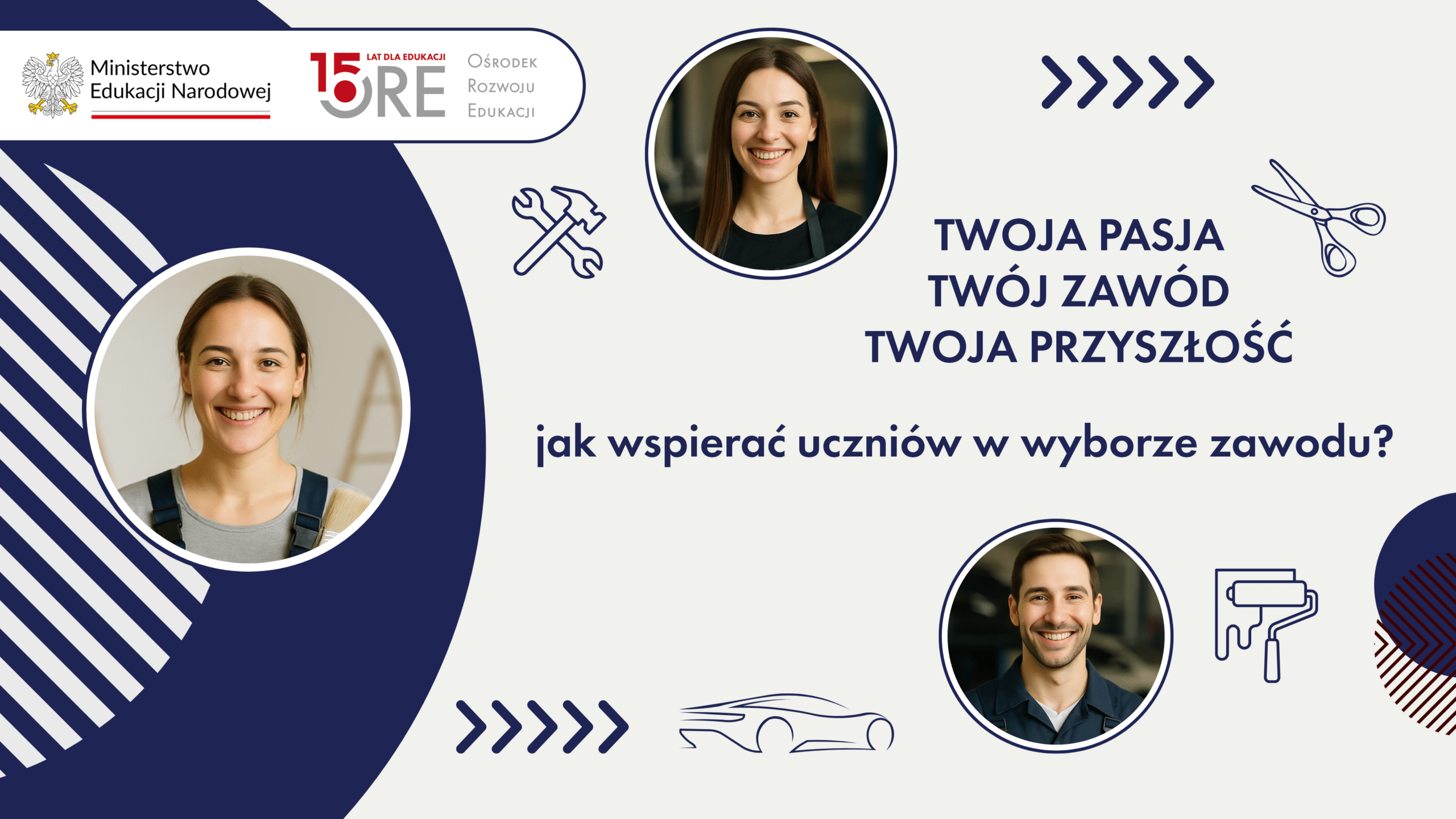 „Twoja pasja – Twój&nbsp;zawód – Twoja przyszłość – jak wspierać uczniów w&nbsp;wyborze zawodu” – pierwsza część szkolenia