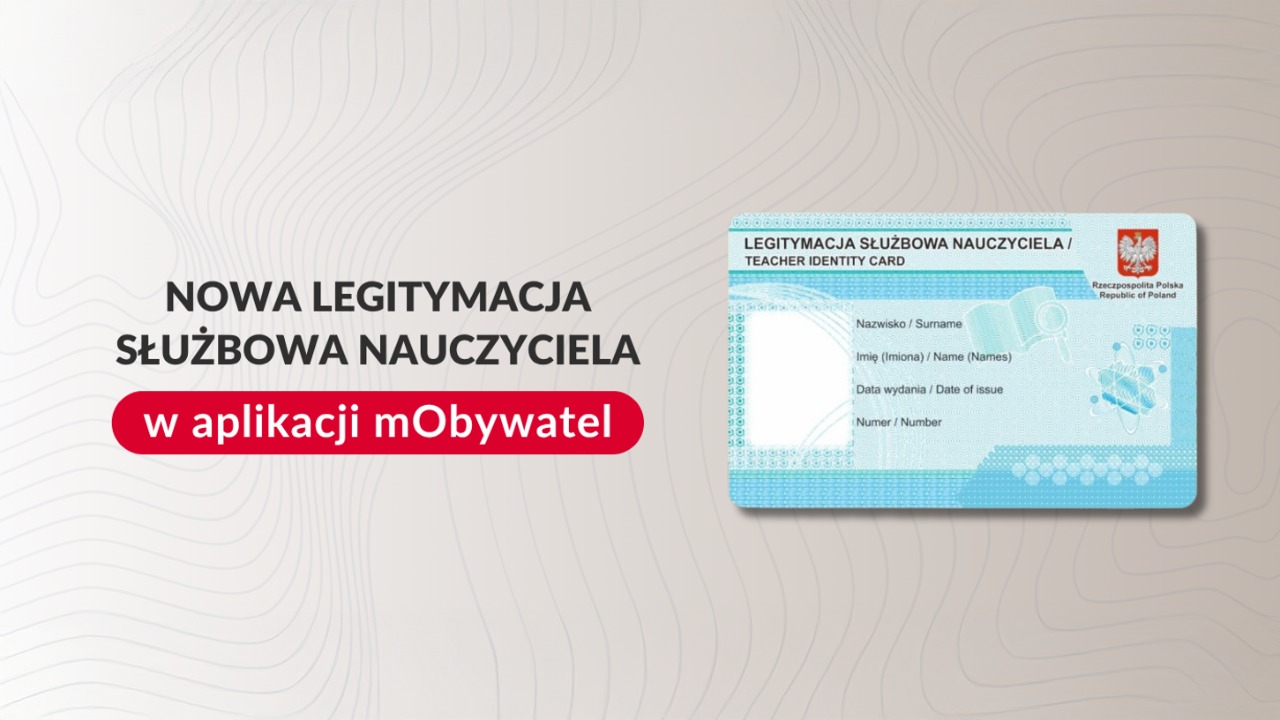 Nowa legitymacja służbowa nauczyciela w&nbsp;aplikacji mObywatel