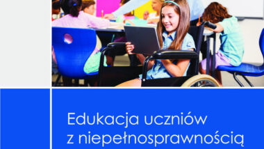 Edukacja uczniów z niepełnosprawnością intelektualną i sprzężoną