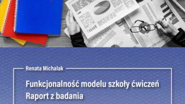 Funkcjonalność modelu szkoły ćwiczeń. Raport z badania