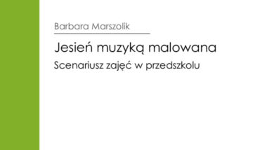 Jesień muzyką malowana