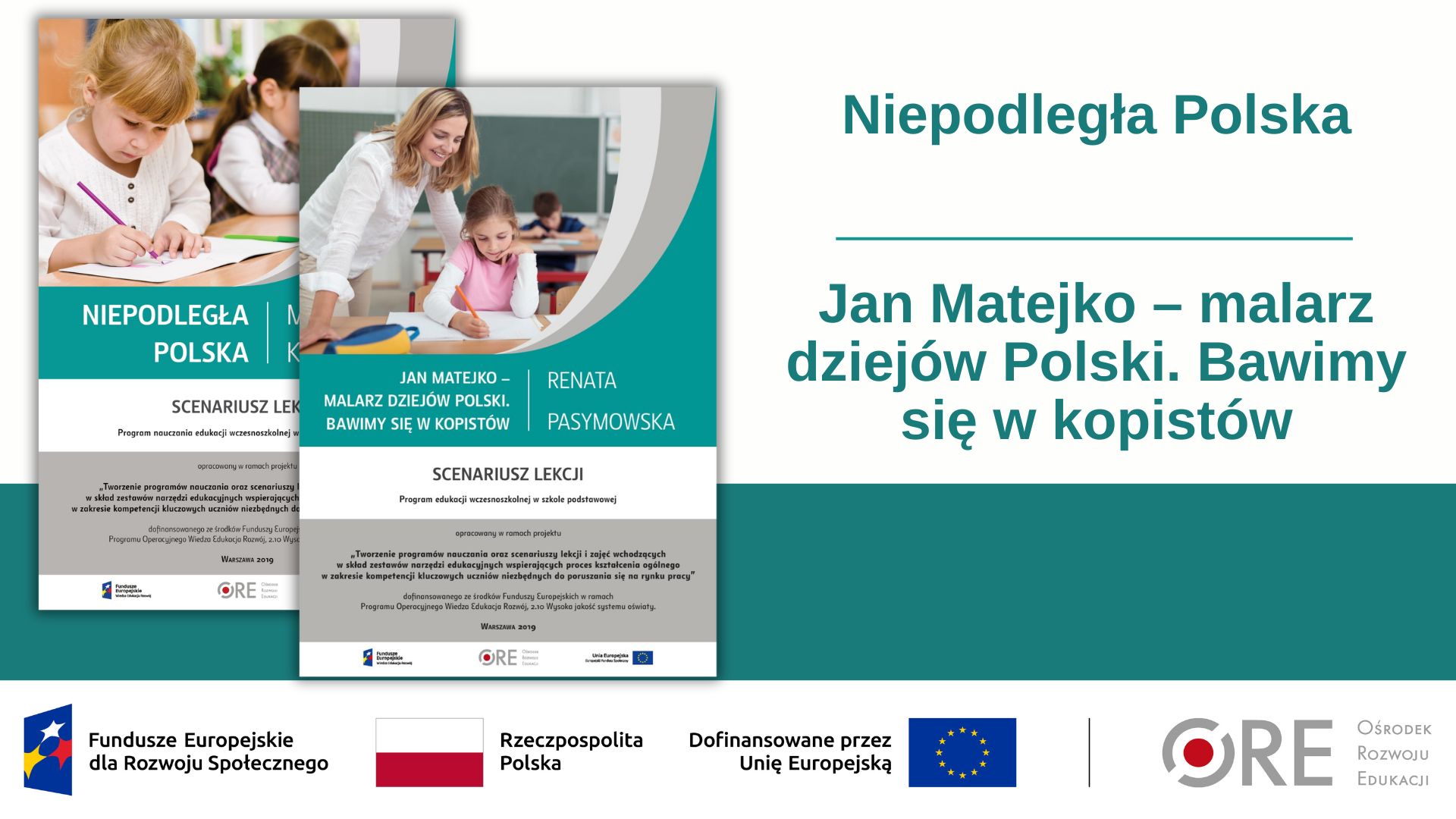 Poznajemy historię Polski przez&nbsp;opowieść i&nbsp;działanie (Metodyczne inspiracje z&nbsp;wykorzystaniem Zestawów Narzędzi Edukacyjnych)