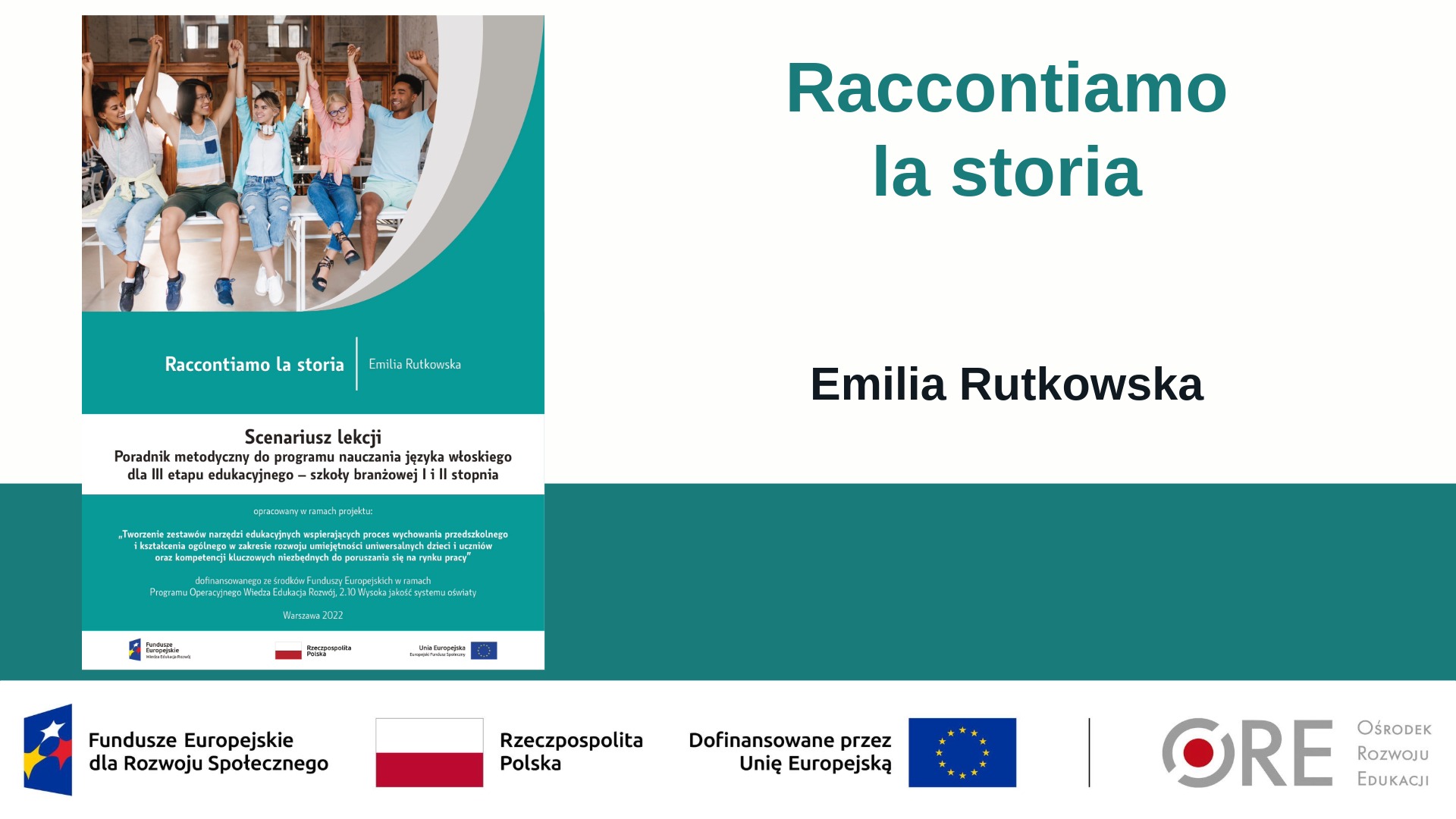 Połączcie naukę języka włoskiego z&nbsp;radością opowiadania historii! (Metodyczne inspiracje z&nbsp;wykorzystaniem Zestawów Narzędzi Edukacyjnych)