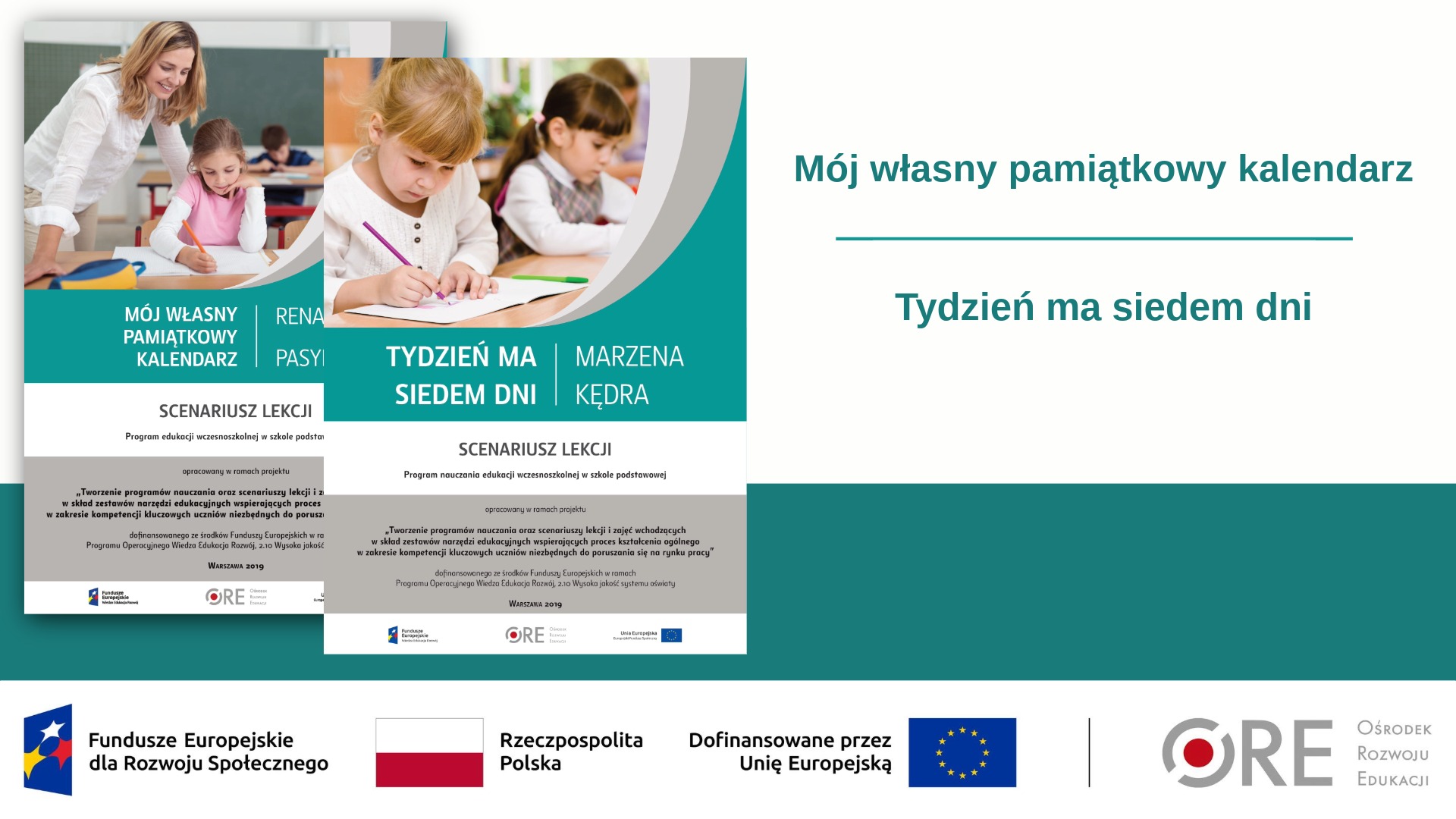 Kalendarz jako praktyczne narzędzie do&nbsp;organizowania dziecięcego świata (Metodyczne inspiracje z&nbsp;wykorzystaniem Zestawów Narzędzi Edukacyjnych)