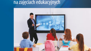 Wykorzystanie tablic interaktywnych oraz interaktywnych monitorów dotykowych na zajęciach edukacyjnych