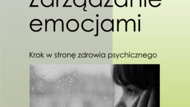 Zarządzanie emocjami – publikacja w serii Zdrowie psychiczne
