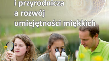 Małgorzata Bieńkowska, Edukacja matematyczna i przyrodnicza a rozwój umiejętności miękkich