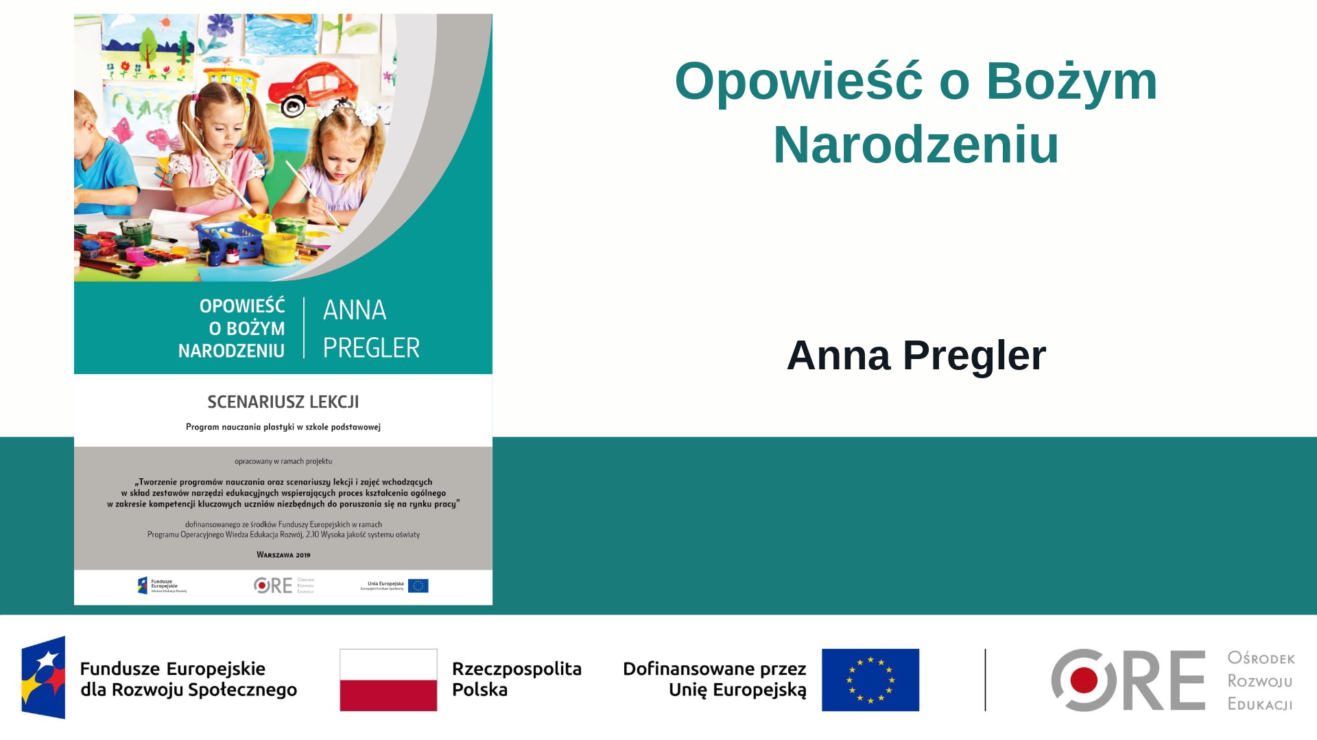 Opowieść o&nbsp;Bożym Narodzeniu (Metodyczne inspiracje z&nbsp;wykorzystaniem Zestawów Narzędzi Edukacyjnych)