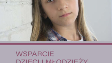 Wsparcie dzieci i młodzieży z FASD oraz ich rodzin