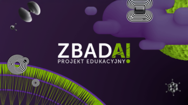 Kurs projektowania ze&nbsp;sztuczną inteligencją – projekt „ZBADAI”