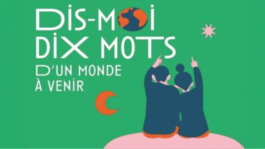 Konkurs „Powiedz mi&nbsp;dziesięć słów opisujących świat w&nbsp;przyszłości” (Dis-moi dix mots d’un monde à venir)