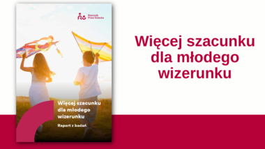 „Więcej szacunku dla młodego wizerunku” – raport Rzecznika Praw Dziecka o&nbsp;prywatności uczniów w&nbsp;internecie