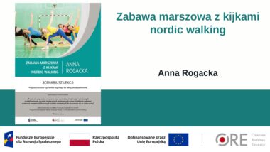 Nowy rok w&nbsp;ruchu – marsz po&nbsp;zdrowie z&nbsp;kijkami nordic walking (Metodyczne inspiracje z&nbsp;wykorzystaniem Zestawów Narzędzi Edukacyjnych)