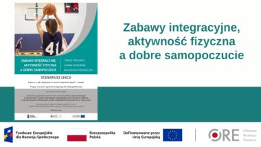 Sport, który&nbsp;łączy – integracja i&nbsp;dobre samopoczucie w&nbsp;duchu „Sportu dla pokoju” (Metodyczne inspiracje z&nbsp;wykorzystaniem Zestawów Narzędzi Edukacyjnych)