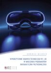 Okładka Wykorzystanie nowych technologii VR i AR w nauczaniu przedmiotów matematyczno-przyrodniczych