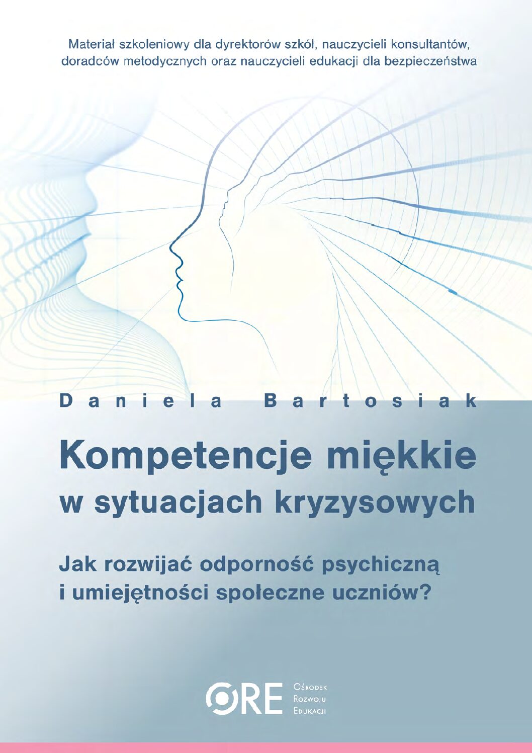 Daniela Bartosiak, Kompetencje miękkie w sytuacjach kryzysowych, 2026