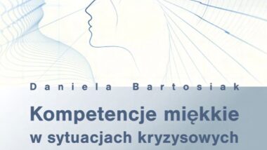 Kompetencje miękkie w sytuacjach kryzysowych