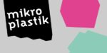Mikroplastik