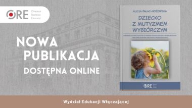Alicja Pałac-Nożewska, „Dziecko z&nbsp;mutyzmem wybiórczym”