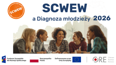 Edukacja oparta na&nbsp;relacjach. Model SCWEW jako odpowiedź na&nbsp;„Diagnozę Młodzieży 2026”