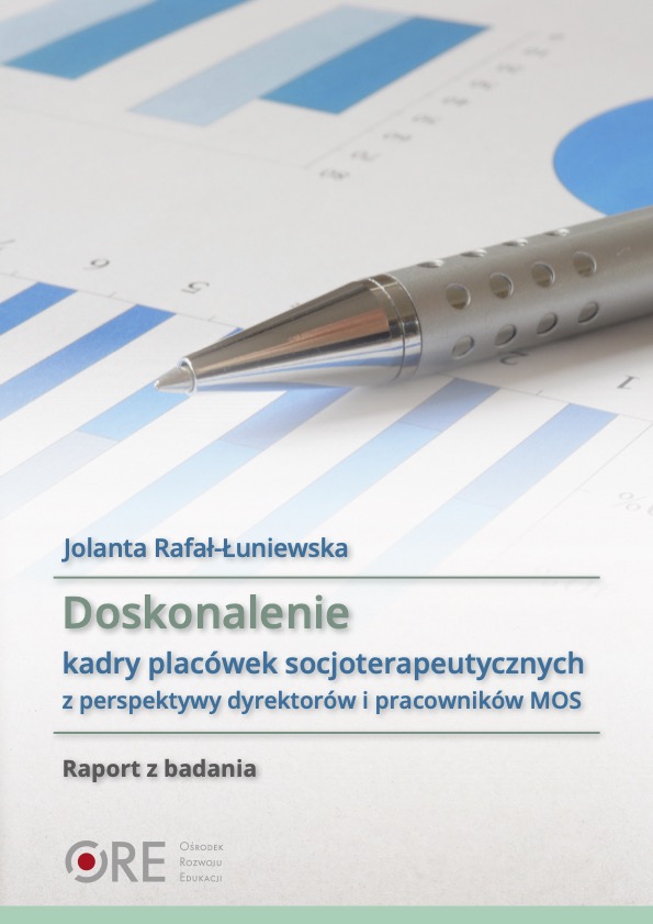 Doskonalenie kadry placówek socjoterapeutycznych z perspektywy dyrektorów i pracowników MOS