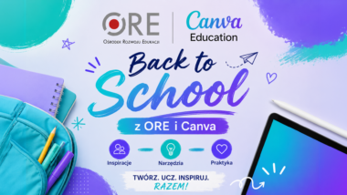 Kompas Jutra w praktyce, czyli „Back to School z ORE i Canva”