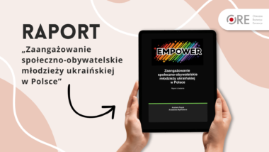 Raport „Zaangażowanie społeczno-obywatelskie młodzieży ukraińskiej w&nbsp;Polsce”