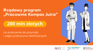 Rządowy program „Pracownie Kompas Jutra”