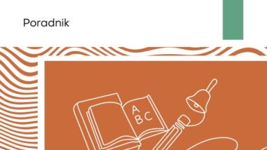 Edukacja wczesnoszkolna. Podstawa programowa w Reformie26. Kompas Jutra. Poradnik