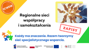 Trwają zapisy do&nbsp;regionalnych sieci współpracy i&nbsp;samokształcenia SCWEW