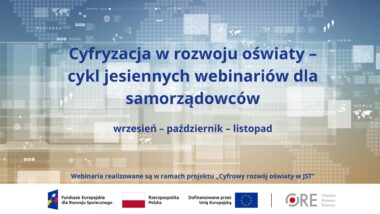 Jesienny cykl webinariów dla samorządowców – nabór na&nbsp;wrześniowe webinaria