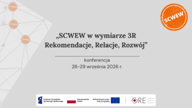 Zaproszenie na&nbsp;konferencję „SCWEW w&nbsp;wymiarze 3R – Rekomendacje, Relacje, Rozwój”