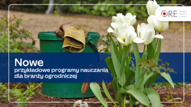 Nowe przykładowe programy nauczania dla branży ogrodniczej